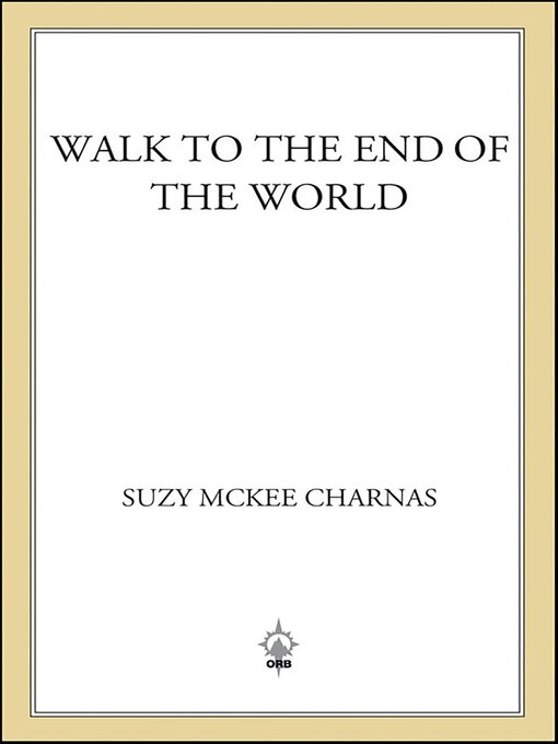 Title details for Walk to the End of the World by Suzy McKee Charnas - Wait list